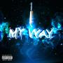 My Way (Explicit)