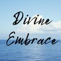 Divine Embrace