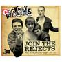 Join The Rejects - The Zonophone Years '79-'81 (Explicit)