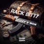 Rack Bitty (feat. Wok Banz) [Explicit]