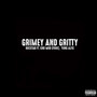 Grimey & Gritty (feat. Kno Mobb Fook & YungAlfie)