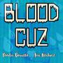 Blood Cuz (feat. Pooda Bouetto) [Explicit]