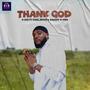 Thank God (feat. Cole_Richi & Saucey D VIBE )