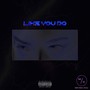 Like You Do (Explicit)