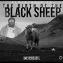 The Birth OF The Black Sheep (Explicit)