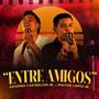 Entre Amigos (feat. Pastor Lopez Jr)