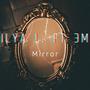 Mirror (Explicit)