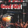 Good Girl (Explicit)