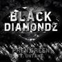 Black diamondz (feat. Untame) [Explicit]