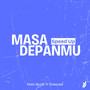 Masa Depanmu (Speed Up)