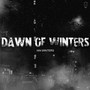 Dawn of Winters (Explicit)