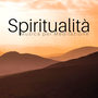 Spiritualità - Musica per Meditazione e Rilassamento