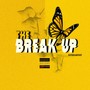 The break up (Explicit)