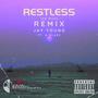 Restless (So WTX) (feat. A-Blaze) [Remix] [Explicit]