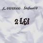 2 LEI (feat. $TEFAN69) [Explicit]