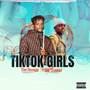 Tiktok Girls (Explicit)