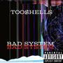 Bad System (Explicit)