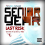 Senior Year (Last Risk)