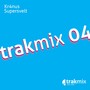 Trakmix 04