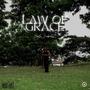 LAW OF GRACE (Explicit)