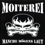 Manche mögen's laut