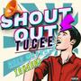 Shout Out (feat. Holy Mhorayo & Tcheedi)