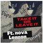 Take It Or Leave It (Explicit)