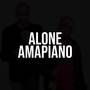 Alone Amapiano (Remix)