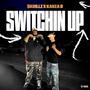 Switchin Up (feat. Kakea B) [Explicit]