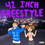 42 Inch Freestyle (Explicit)