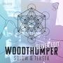 Woodthumper (Oliver Edit)