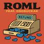 ROML (feat. OsosuckaK) [Explicit]