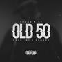 OLD 50 (Explicit)