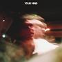Your Mind