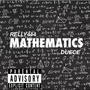 MATHEMATICS (feat. RELLY444 & DUECE) [Explicit]