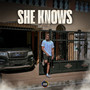 She Knows (Explicit)