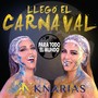 Ya Llegó el Carnaval (Para Todo el Mundo)