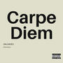 Carpe Diem (Explicit)