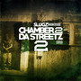 Chamber 2 da Streetz 2 (Explicit)