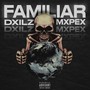 Familiar (Explicit)