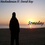 Someday (feat. David Ray)