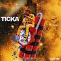 Ticka (feat. DezPro1) [Explicit]