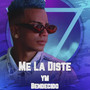 Me la Diste (Explicit)