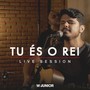 Tu És o Rei - Live Session (Live Session)