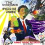 The Adventures Of Wockk Da Zombie (Explicit)