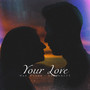 Your Love