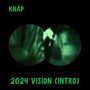 2024 Vision (Intro) [Explicit]