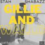 Gillie And Wallo (Explicit)