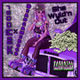 She Wyld’n Out (Explicit)