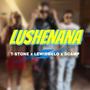 LUSHENANA (Explicit)